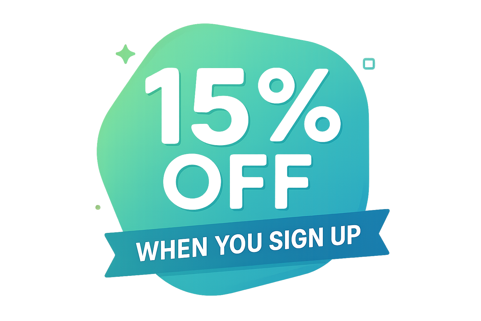 make a 15% off when you sign up make sure back ground is transperent and colors match green and blue 